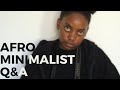 Why am I a Minimalist? || AFROMINIMALIST || Lifestyle Update