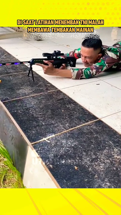 LUCU SAAT LATIHAN MENEMBK TNI MALAH MEMBAWA SENJATA MAINAN #shorts #tentara #ngakak #tni #lucu