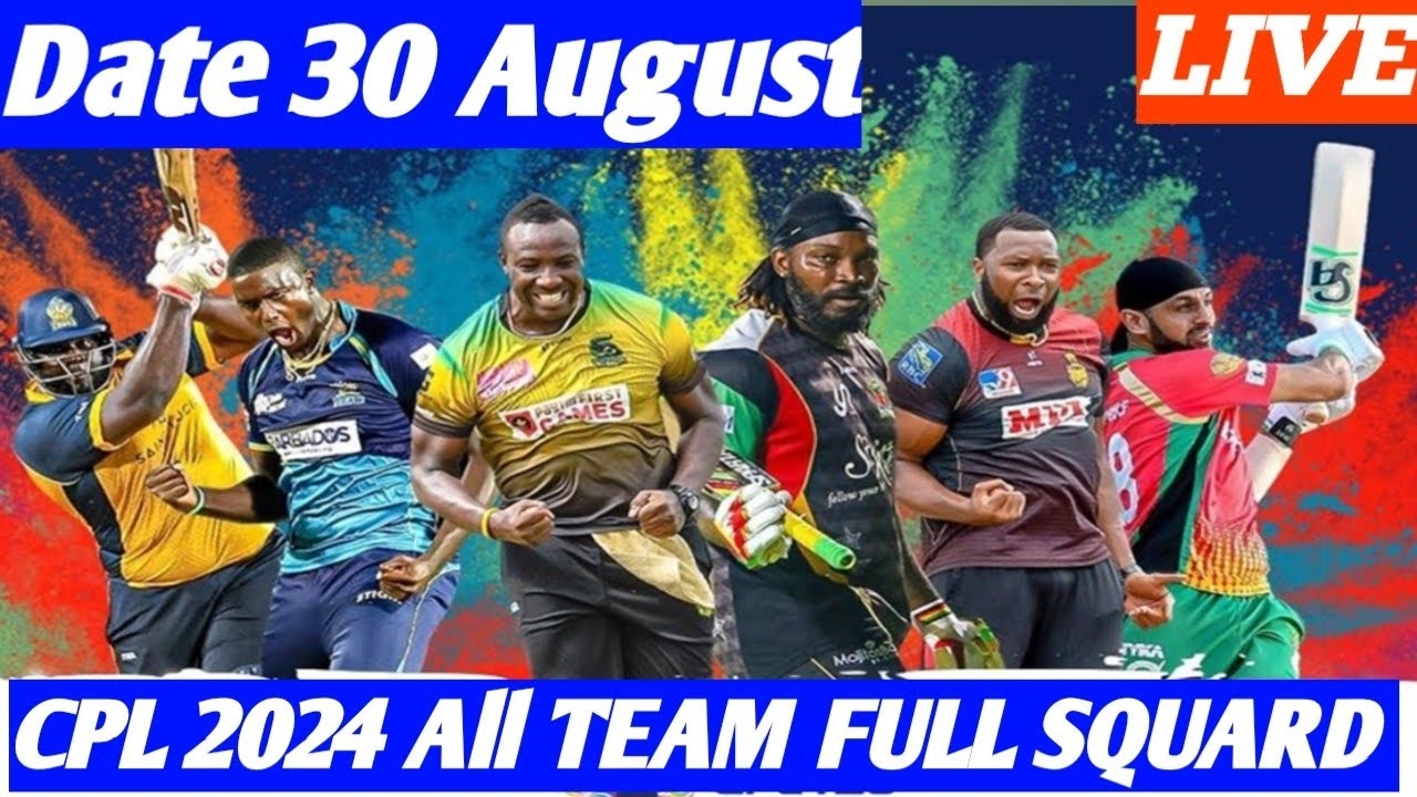 CPL ALL TEAM SQUARD 2024🙏