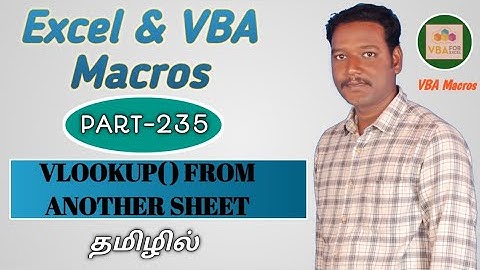 PART 235 - VLOOKUP FROM ANOTHER SHEET BY USING VBA (TAMIL) | Kallanai YT