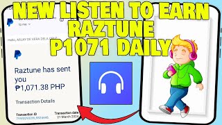 RAZTUNE: BABAYARAN KA DITO NG ₱1071 SA PAKIKINIG LANG NG MUSIC DAILY | LISTEN AND EARN 2024