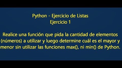 Ejercicio 1 (Lista) - Encuentra el valor Mayor y Menor de un conjunto de números