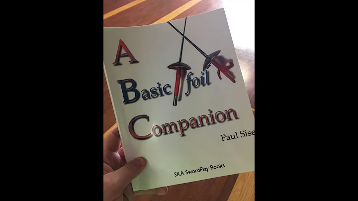 Book Review Episode 4:  "A Basic Foil Companion" b...