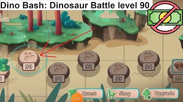 Dino Bash: Dinosaur Battle level 90 [without MONEY]