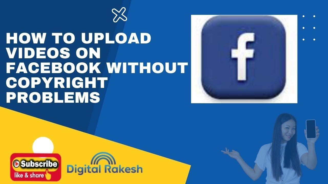 How to upload videos on Facebook without copyright problems Facebook