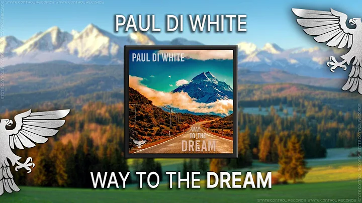 Paul Di White - Way To The Dream [Full Album] -Tra...