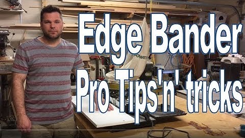 Edge Bander demo and using tips