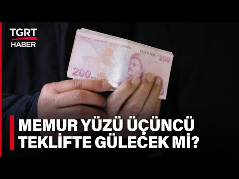 Memurlar 3. Zam Teklifini Bekliyor: Bu Kez İstedikleri Olacak Mı? - Tuna Öztunç İle TGRT Haber