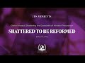 #JDSMoments: Shattered To Be Reformed - Bishop T.D. Jakes