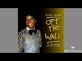 Off The Wall (Early Demo)