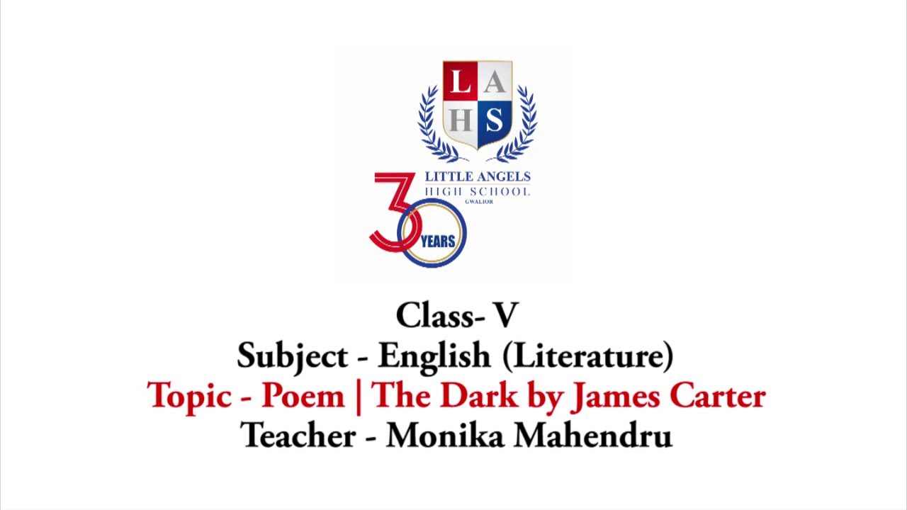 English | Literature | Poem -The Dark by James Carter | Class V
