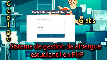 Sistema de gestión de albergue estudiantil en PHP y MySql - Código fuente gratis.