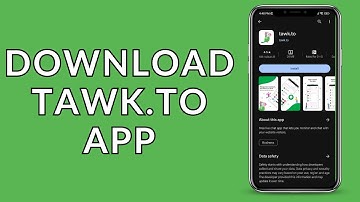 Tawk.To App Install: How To Download Tawk.To App On Your Phone?