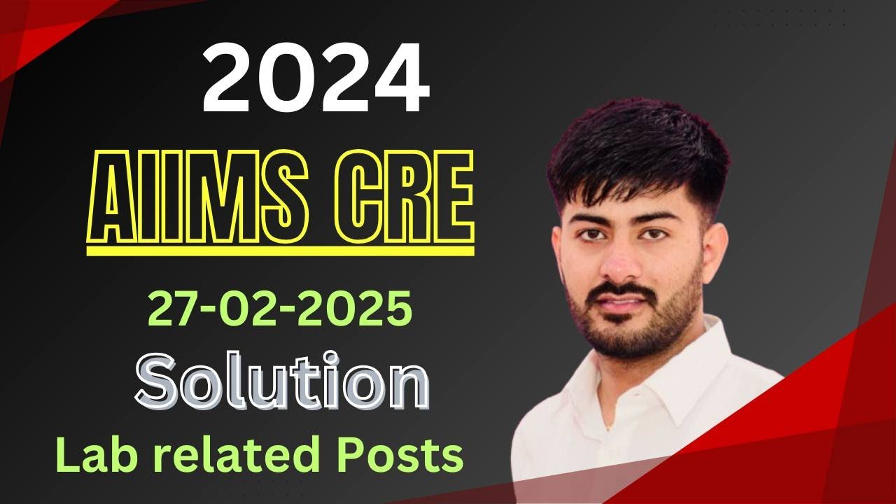 2. AIIMS CRE 2024 Lab technician Exam solution #aiimscre #aiimscreresults #labtechnician