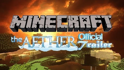 Minecraft: The Aether - Official Trailer