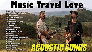 MUSIC TRAVEL LOVE full album 2022 - The best songs of MUSIC TRAVEL LOVE