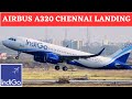 Indigo flight landing in chennai international airport  a320  tamiltreasures