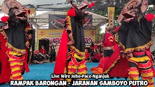 Rampak Barongan Jaranan SAMBOYO PUTRO Live Wire Joho Pace Nganjuk