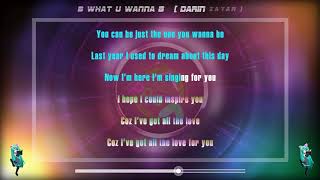 [ Legend Song ] ❋ B What U Wanna B ❋ Darin Zayar