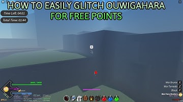 How to Glitch or Cheese Ouwigahara For ALOT of Points (STILL WORKS) PART 2