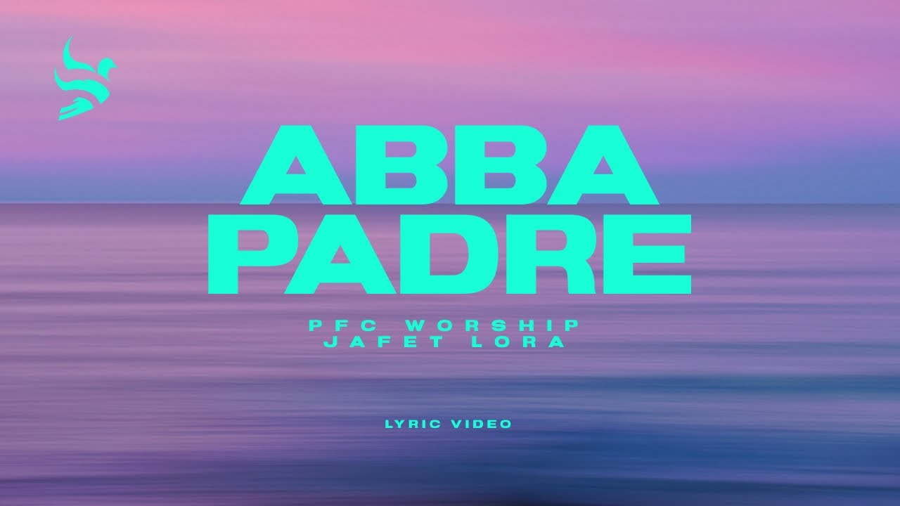 Introducir 33+ imagen youtube abba padre