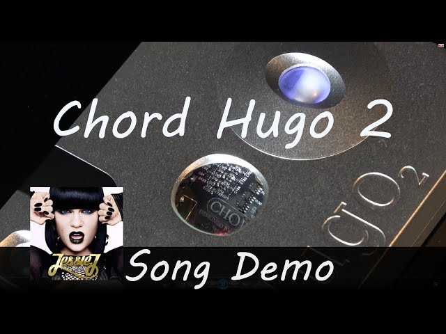 Chord Hugo 2 Jessie J Live at Scala London Live Recording Chord Electronics Dac Demo Review class=