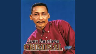 Video thumbnail of "Juan Bautista - Que Mal Te Fue"