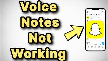 Snapchat Voice Notes not Working on iPhone: Fix