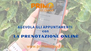 Con BeWelly l'App di Primo in Cloud offri ai tuoi Clienti il servizio di prenotazione online. screenshot 3