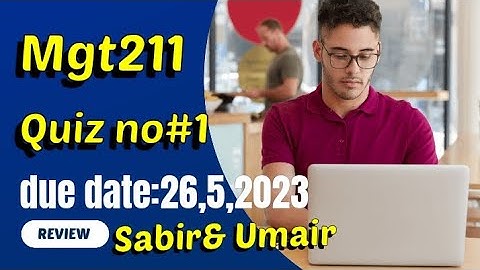 Mgt211 quiz no 1 2023 solution 100% correct ||Mgt 211 quiz 1 solution|| mgt 211 quiz no 1 #solution