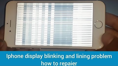 Iphone 5,5s,6,6s,7,7plus,8,8plus,x,xs,Display lining and blinking problem How to solved