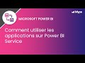 Comment utiliser les applications sur Power BI Service