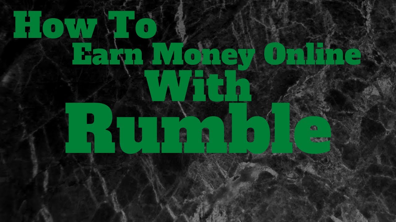 How to earn money on Rumble YouTube