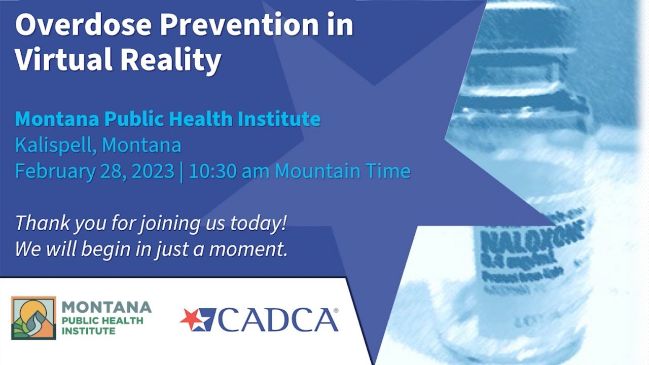 Montana Public Health Institute Overdose Prevention in Virtual Reality YouTube