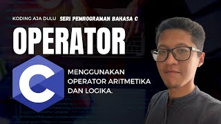 C Programming Tutorial #6: Operators