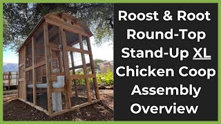 How to Build the Round-Top Stand-Up XL Chicken Coop | Roost & Root