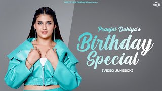 PRANJAL DAHIYA : Birthday Special | Latest Haryanvi Songs 2023 | New Haryanvi Songs | Haryanvi DJ