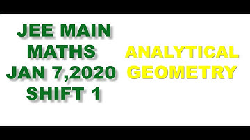 JEE MAIN - MATHS - JAN 7, 2020 - SHIFT 1 - Pbm No.14