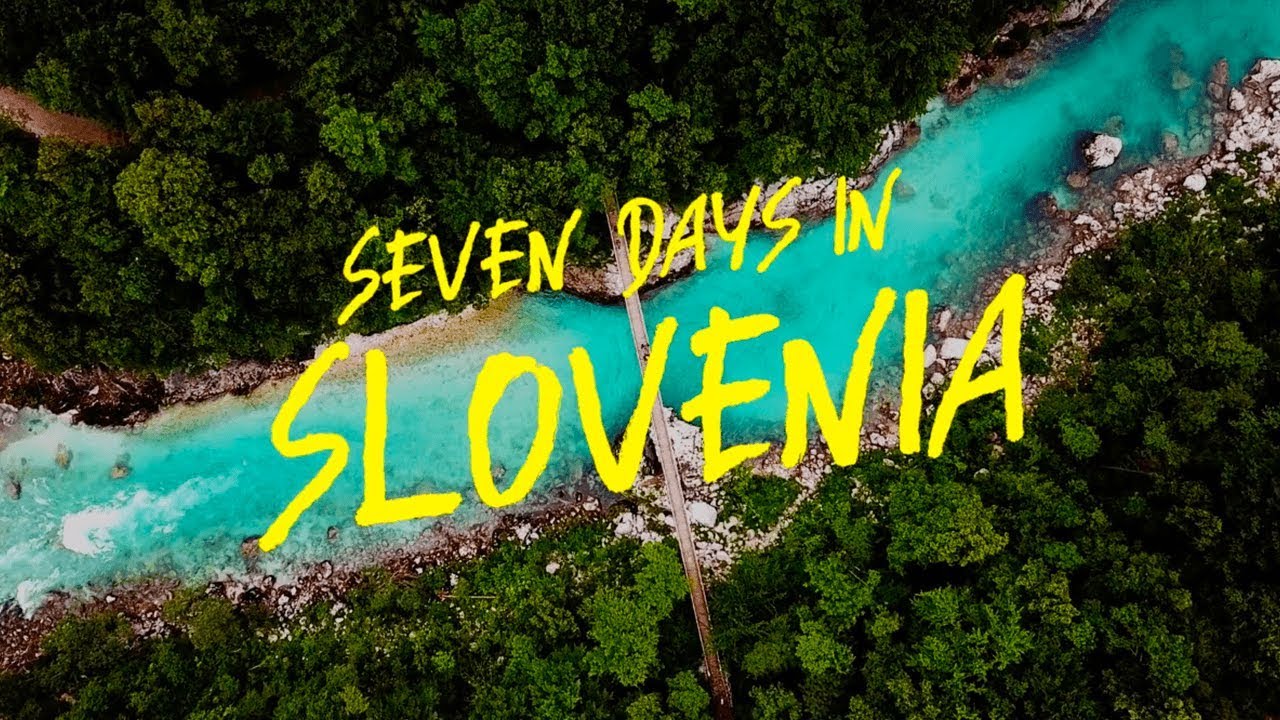 7 Days in Slovenia A travelers guide to the beautiful nation
