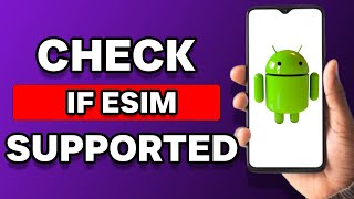 How To Check If My Android Device Supports eSim screenshot 4