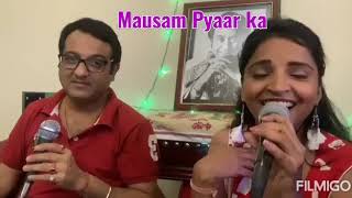 MAUSAM PYAR KA , BY MOHIT DATTA & ANKITA PATHAK