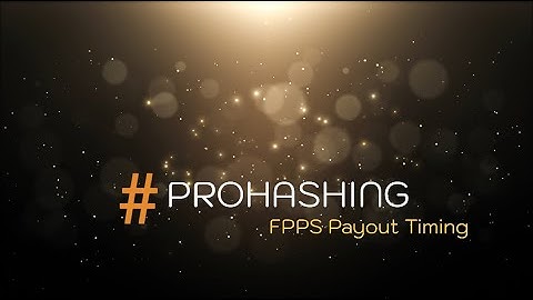 Out of Date - FPPS Payout Timing - See details for link to updated video