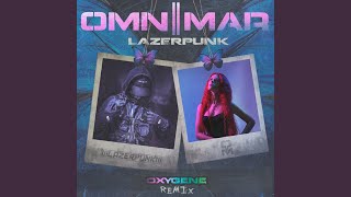 Oxygene (Remix) - Omnimar, Lazerpunk