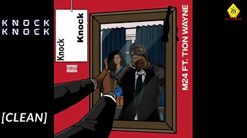 [CLEAN] Tion Wayne x M24 - Knock Knock