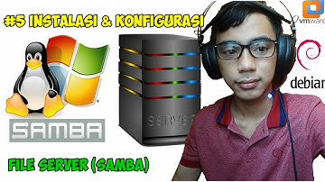 #5 Instalasi dan Konfigurasi FileServer [SAMBA] | Debian 10