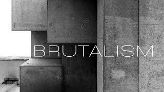 BRUTALISM