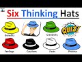 What is six thinking hats       how to use them how do you use 6 thinking hats