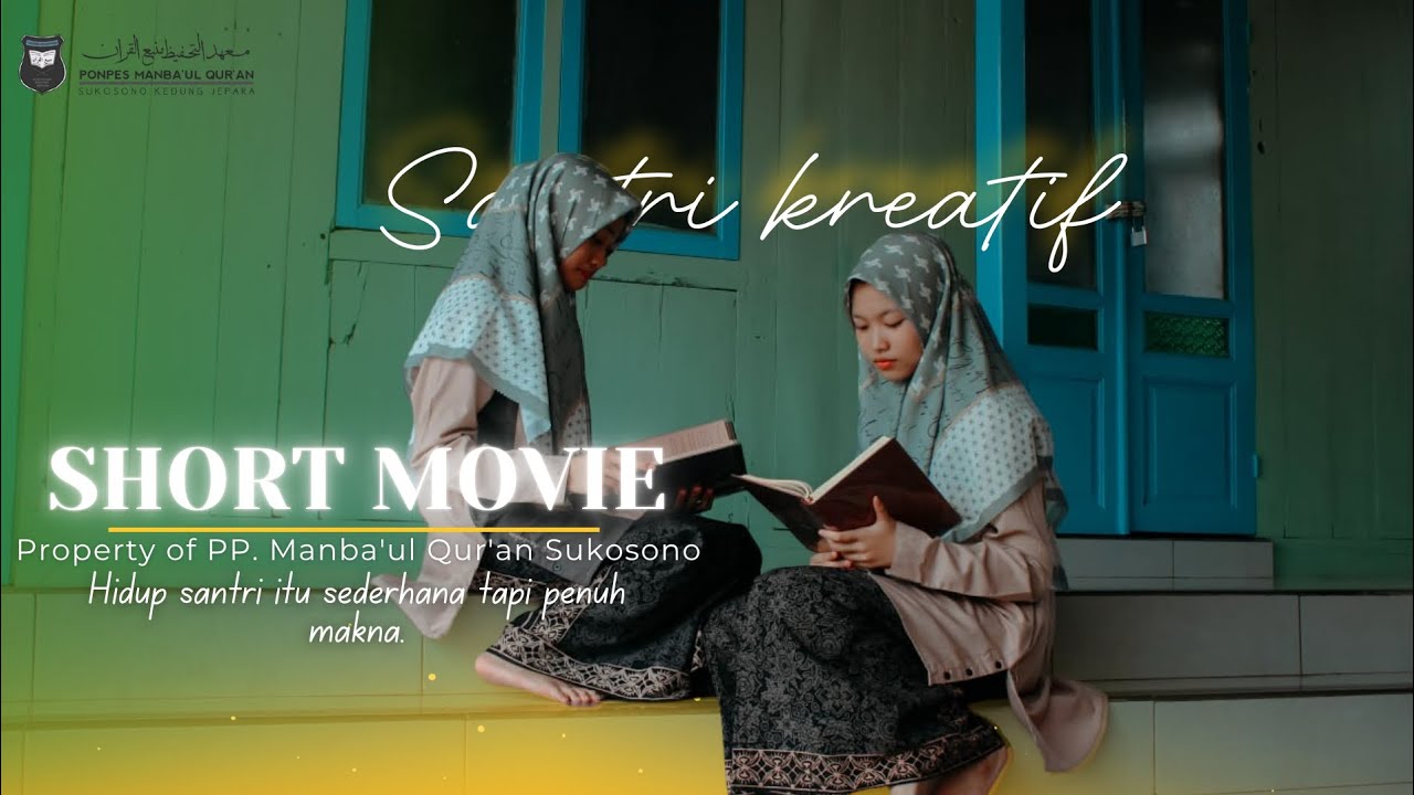 Short movie santri || Hidup sederhana santri penuh makna || # ...