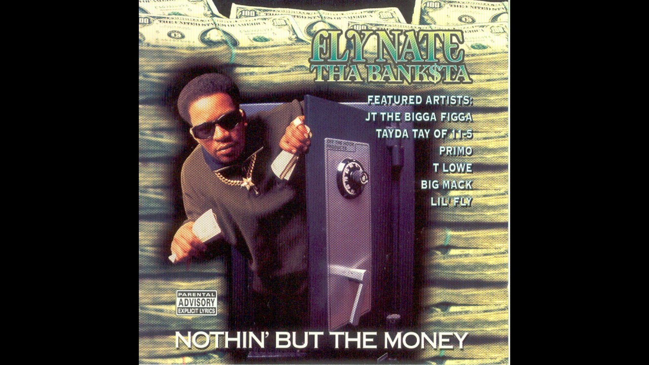 Fly Nate Tha Banksta ● 1996 ● Nothin' But The Money (FULL ALBUM)