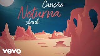 Video thumbnail of "Skank - Canção Noturna (Lyric Video)"